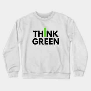 Think Green (Candle Stick) Black Crewneck Sweatshirt